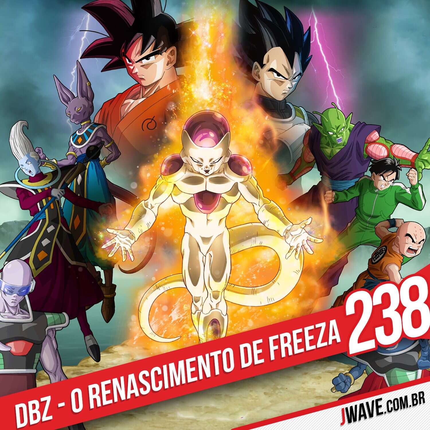 JWave #238 | Dragon Ball Z – O Renascimento de Freeza