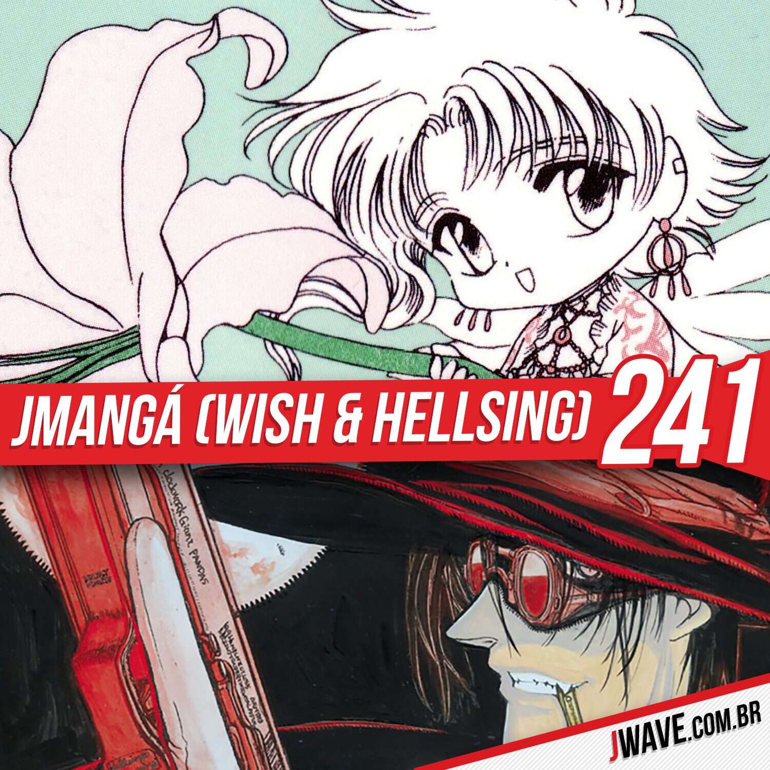 JWave #237 | JMangá (Zetman #1 , Zero Eterno #1, Chobits #1, Enigma #1, Steins; Gate #1)