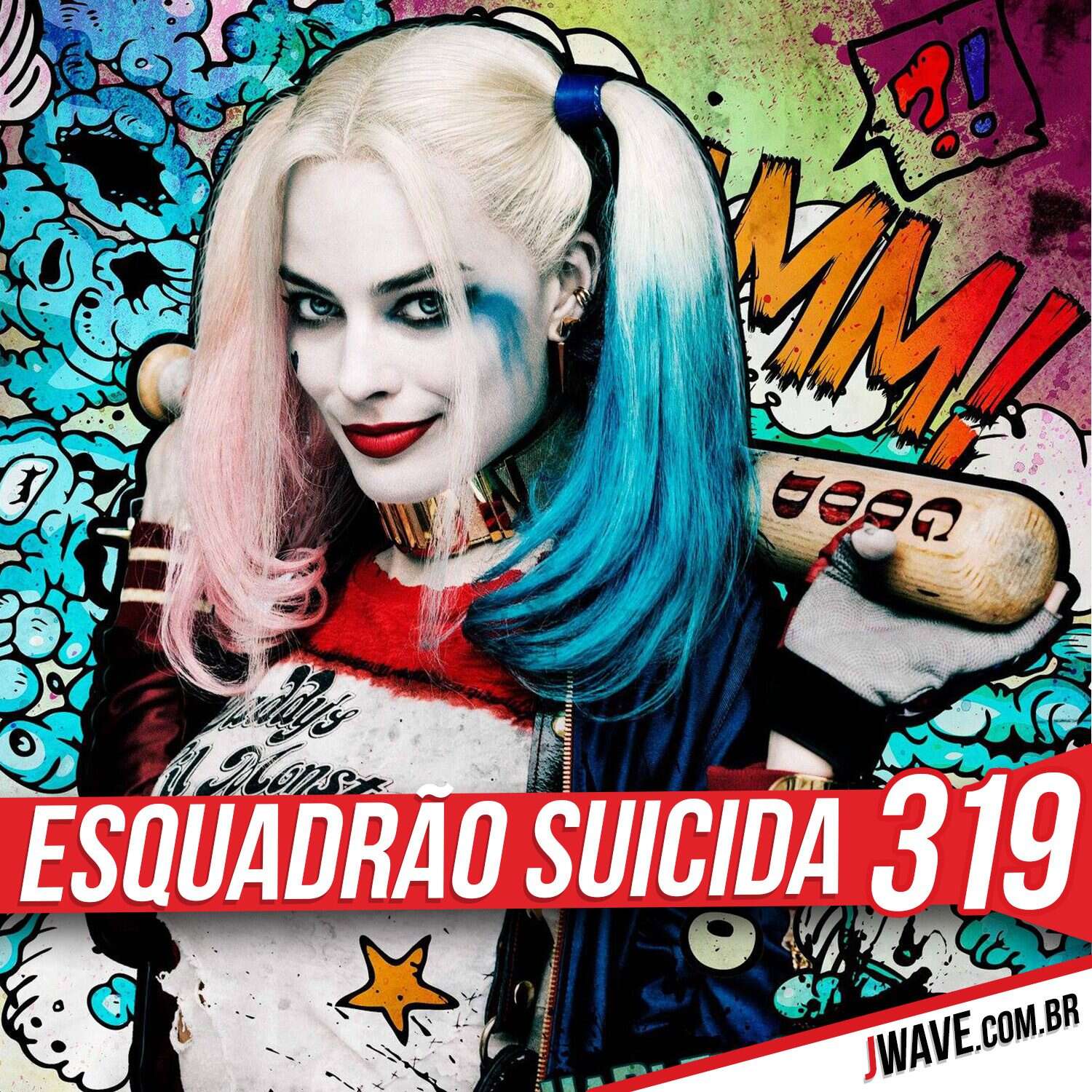 JWave #319 | Esquadrão Suicida