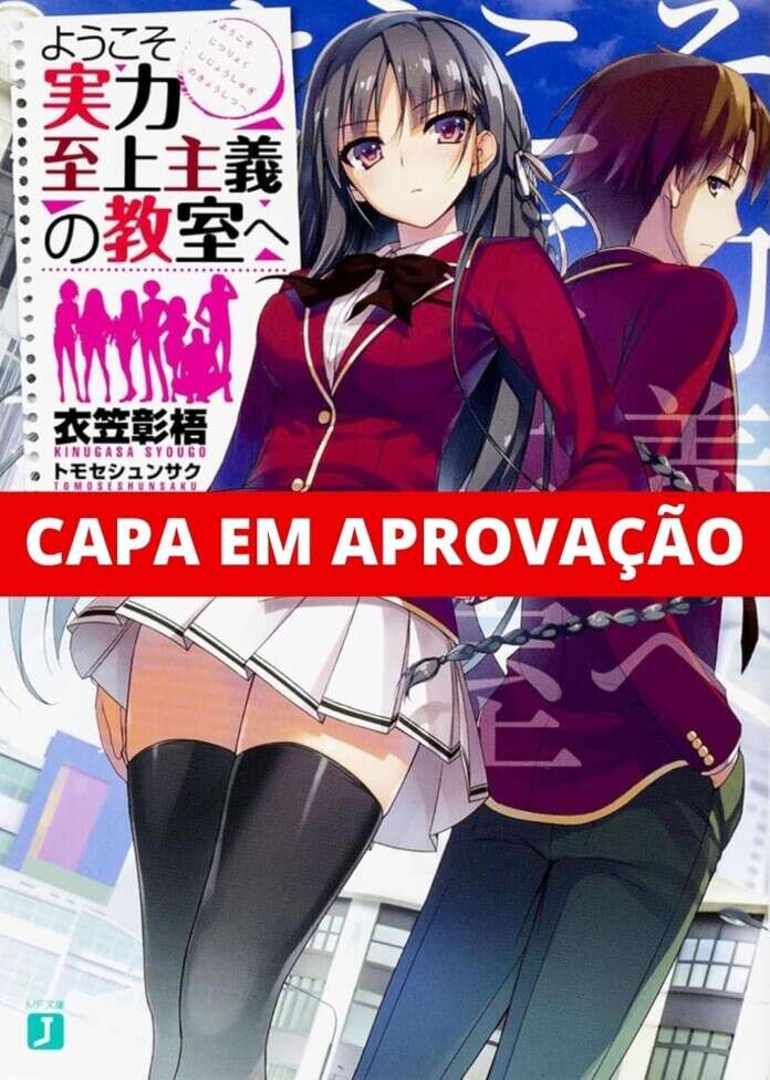 Classroom of the Elite – 1º ano- Livro 01