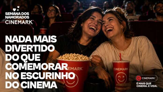Semana dos Namorados- Cinemark