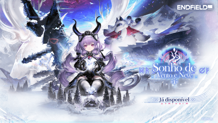 Arknights- Endfield com “Sonho de Vento e Neve”