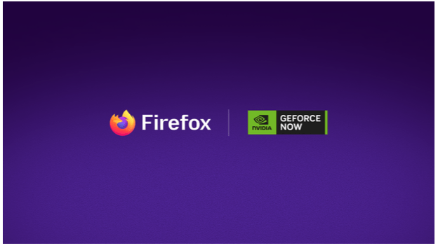 GeForce NOW adiciona Firefox